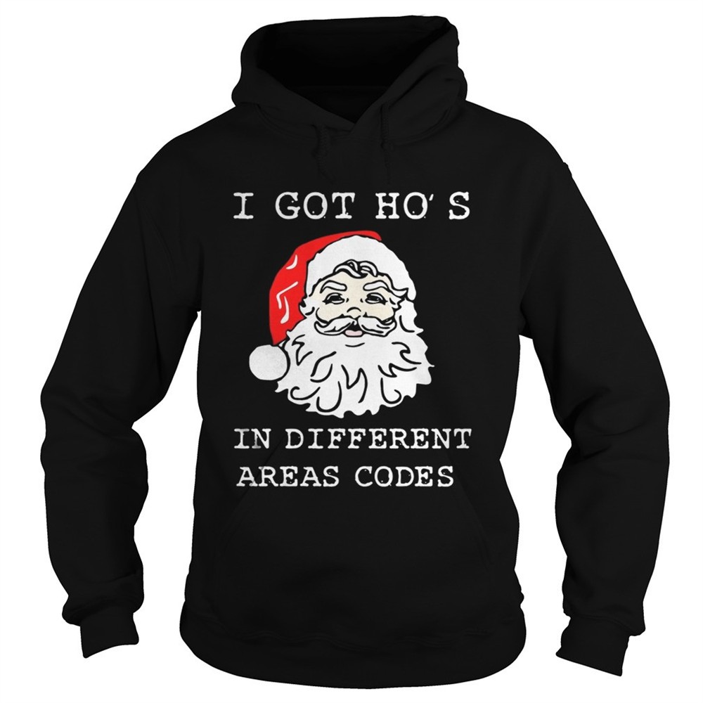 i-got-hos-in-different-areas-codes-santa-christmas-shirt-edv54zhp I Got Hos In Different Areas Codes Santa Christmas shirt