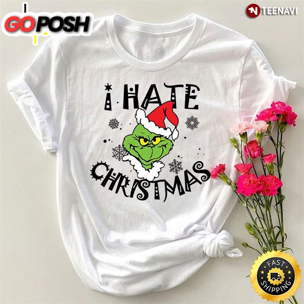 I Hate Christmas Grinch T-Shirt