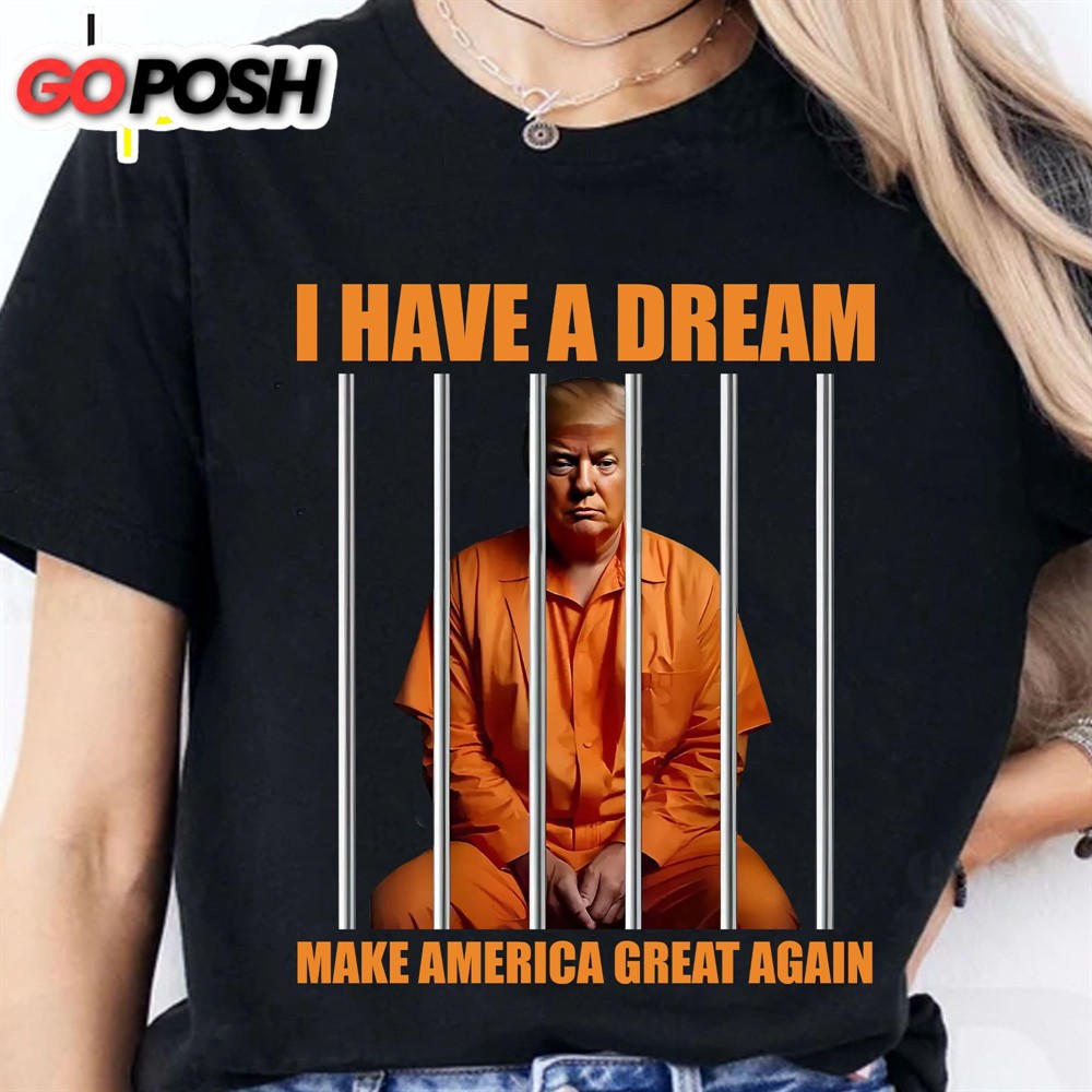i-have-a-dream-make-america-great-again-shirt-anti-trump-shirt-democrat-shirt-da-imdt22gd I Have A Dream Make America Great Again Shirt Anti Trump Shirt Democrat Shirt Dark