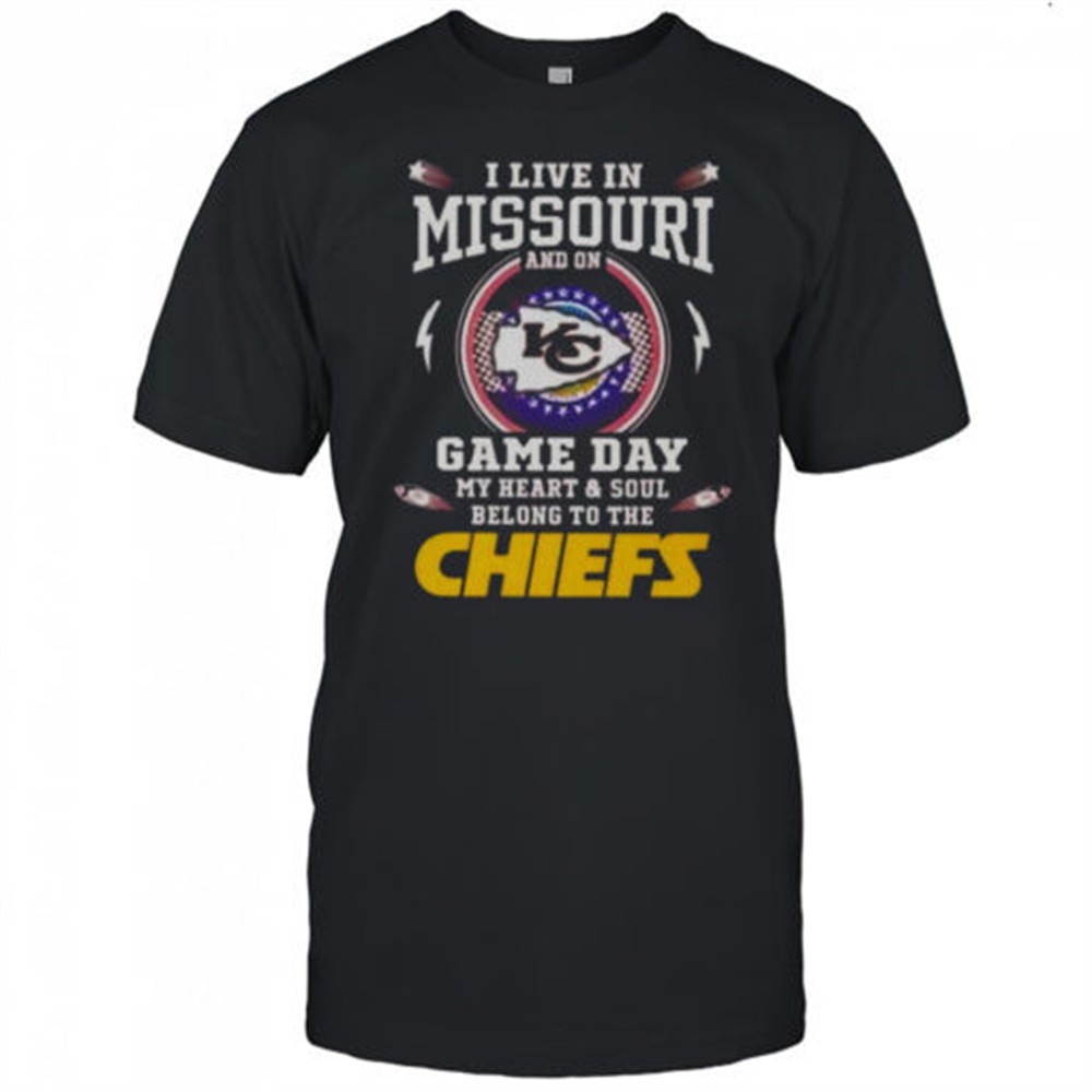 i-live-in-missouri-and-on-game-day-my-heart-and-soul-belong-to-the-kansas-city-c-ikg7zvwn I Live In Missouri And On Game Day My Heart And Soul Belong To The Kansas City Chiefs T-Shirt