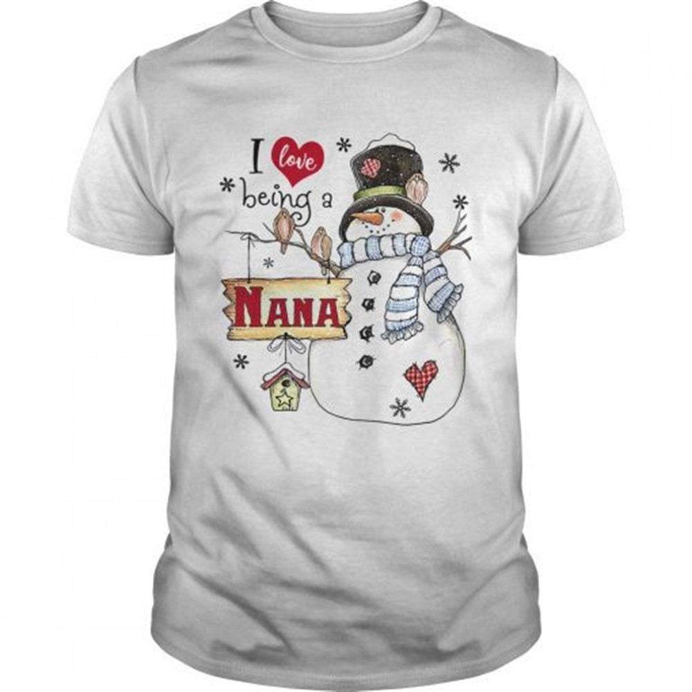 i-love-being-a-nana-snowman-christmas-shirt-iib28rv7 I Love Being A Nana Snowman Christmas Shirt
