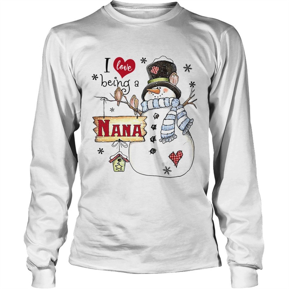 i-love-being-a-nana-snowman-christmas-shirt-iib28rv7 I Love Being A Nana Snowman Christmas Shirt