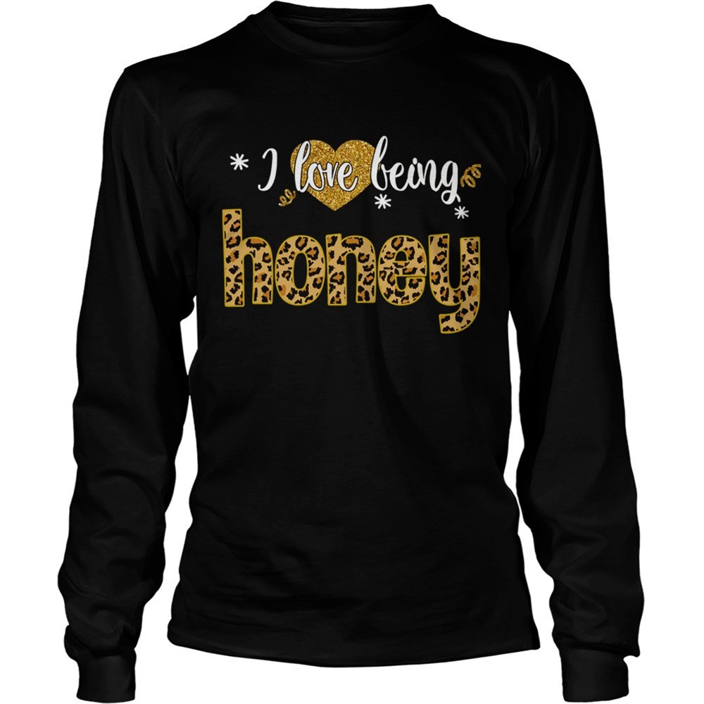 i-love-being-honey-leopard-funny-honey-gift-tshirt-oqpt1be2 I Love Being Honey Leopard Funny Honey Gift TShirt