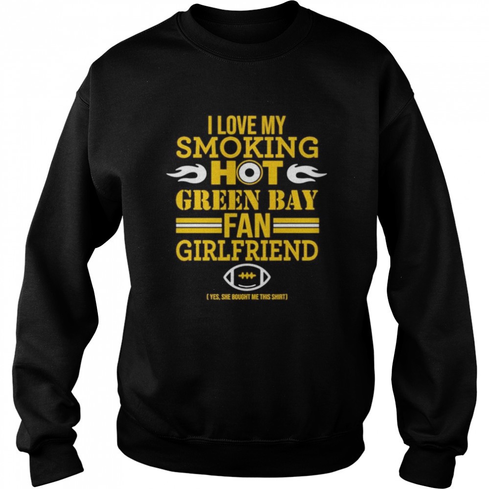 i-love-my-smoking-hot-green-bay-fan-girlfriend-shirt-fj8p314v I love my smoking hot Green Bay fan girlfriend shirt
