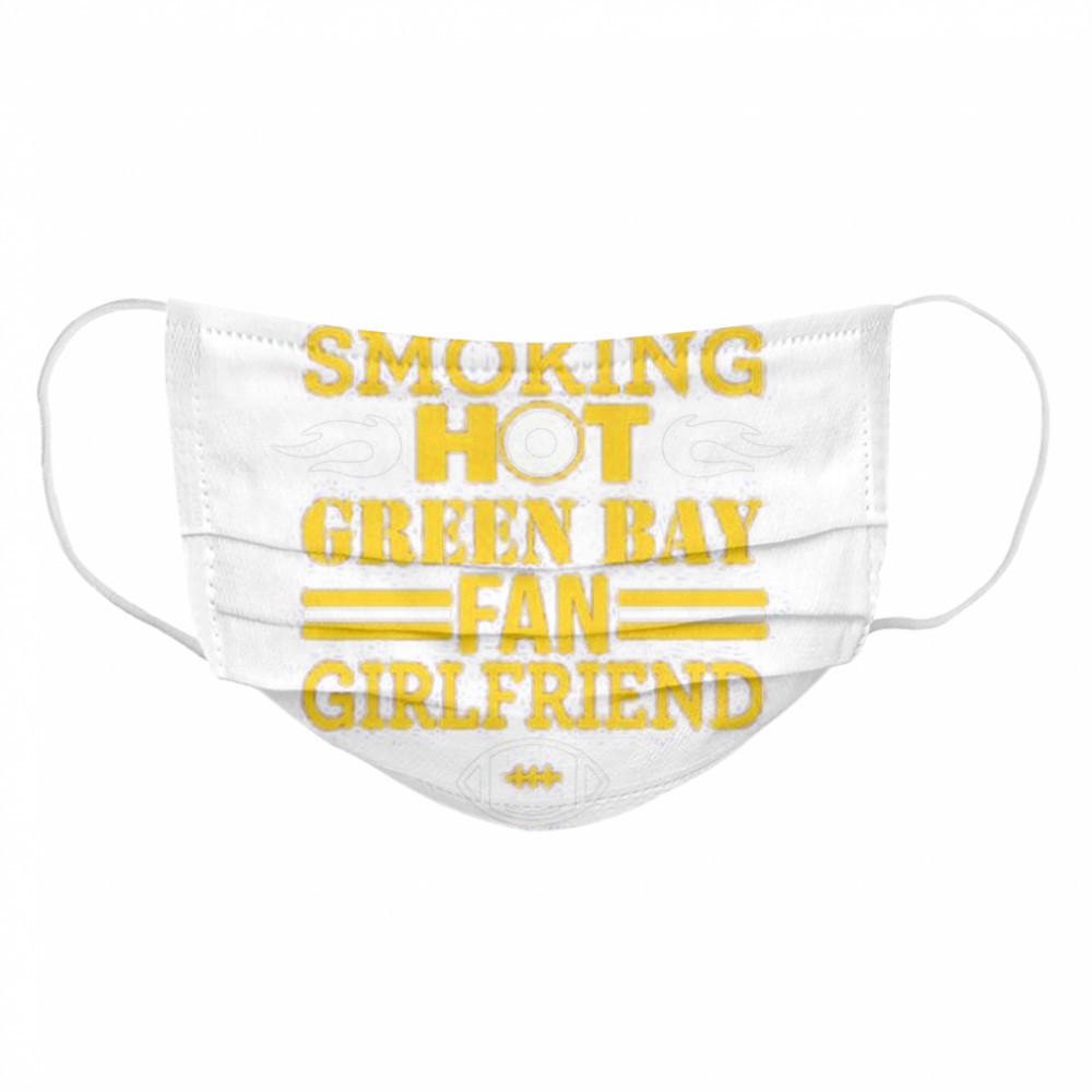 I love my smoking hot Green Bay fan girlfriend shirt