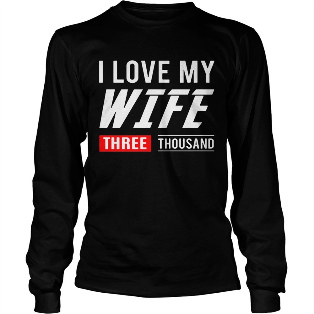 i-love-my-wife-three-thousand-marvel-studios-shirt-umw13hqn I love my wife three thousand Marvel Studios shirt