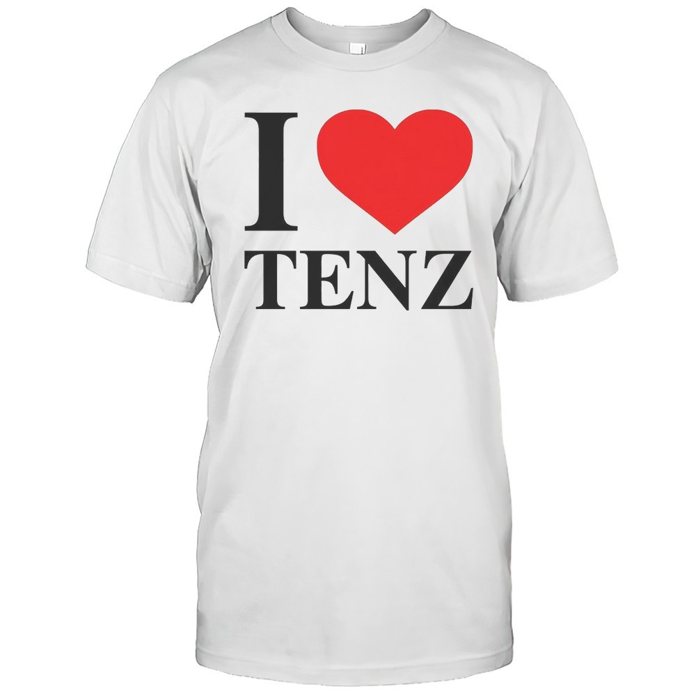 i-love-tenz-shirt-bme8cjnh I Love Tenz Shirt