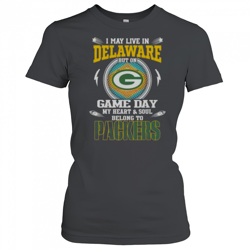 i-may-live-in-delaware-but-on-game-day-my-heart-and-soul-belongs-to-green-bay-pa-wygirdse I May Live In Delaware But On Game Day My Heart And Soul Belongs To Green Bay Packers T-Shirt