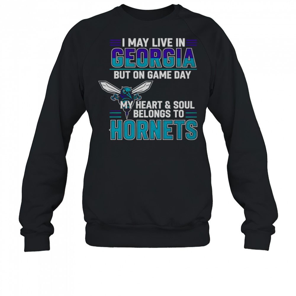 i-may-live-in-georgia-but-on-game-day-my-heart-and-soul-belongs-to-the-charlotte-0jj1gspn I May Live In Georgia But On Game Day My Heart And Soul Belongs To The Charlotte Hornets T-Shirt