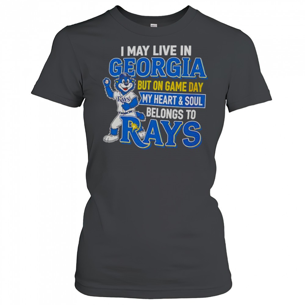 i-may-live-in-georgia-but-on-game-day-my-heart-and-soul-belongs-to-the-tampa-bay-jjzcp4s6 I May Live In Georgia But On Game Day My Heart And Soul Belongs To The Tampa Bay Rays T-Shirt