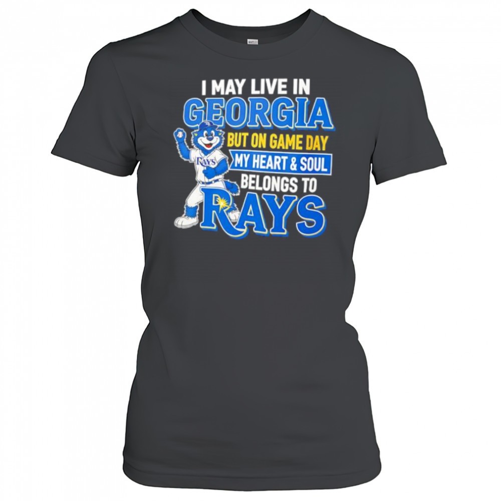 i-may-live-in-georgia-but-on-game-day-my-heart-and-soul-belongs-to-the-tampa-bay-ss5802d4 I may live in Georgia but on game day my heart and soul belongs to the Tampa Bay Rays shirt