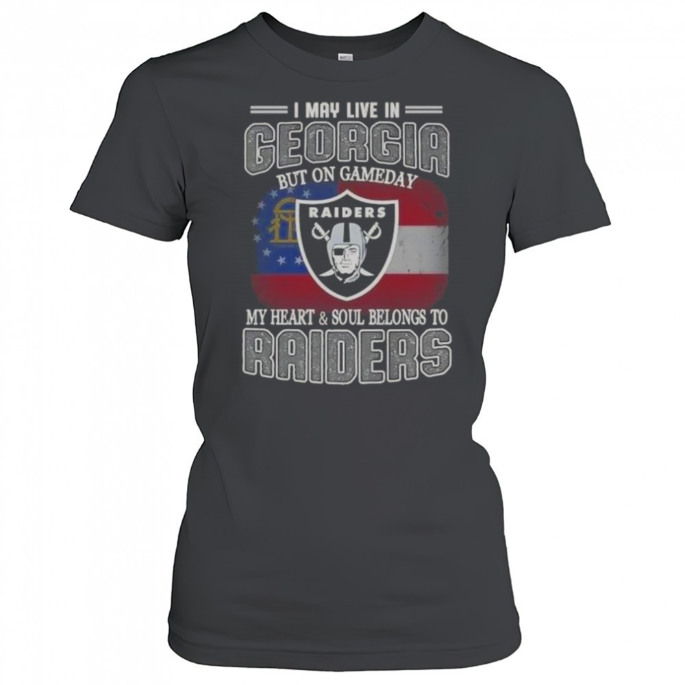 i-may-live-in-georgia-but-on-gameday-my-heart-and-soul-belongs-to-raiders-t-shir-48l4utn1 I May Live In Georgia But On Gameday My Heart And Soul Belongs To Raiders T-Shirt