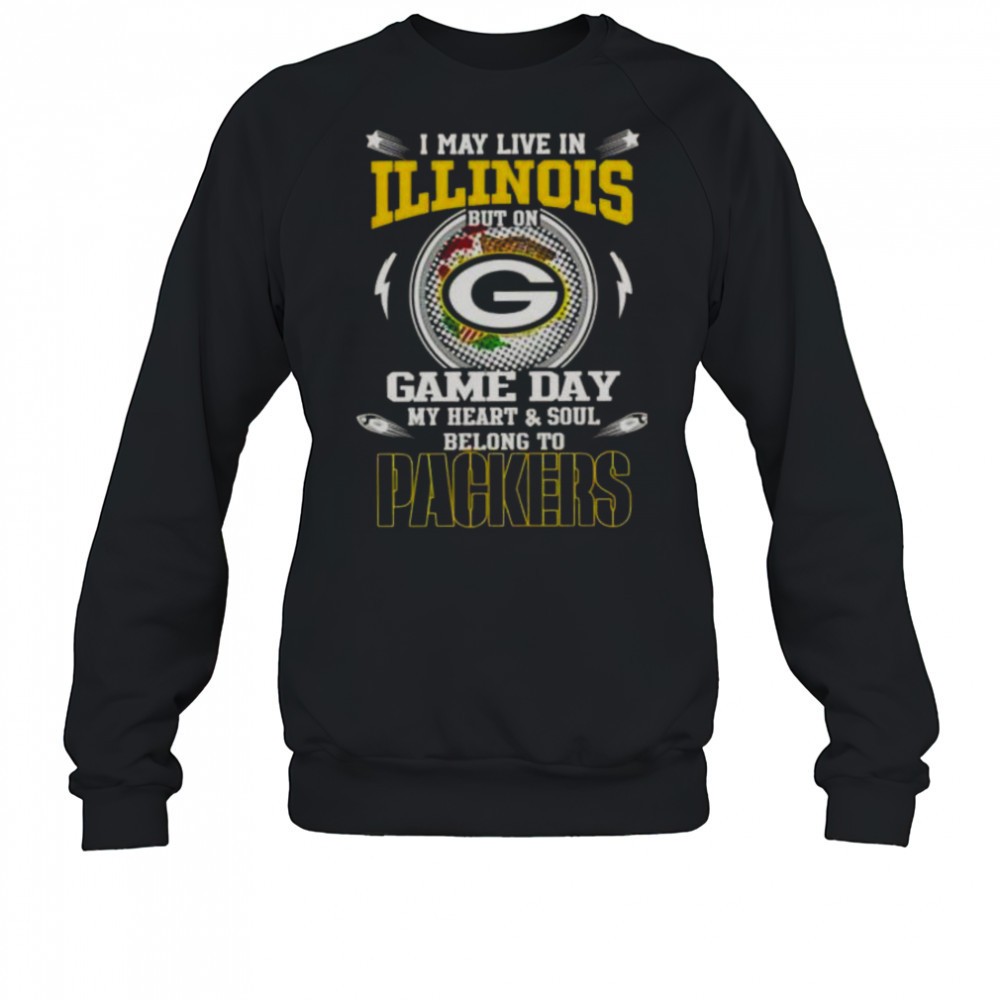 i-may-live-in-illinois-but-on-game-day-my-heart-and-soul-belongs-to-green-bay-pa-dpdckfgo I May Live In Illinois But On Game Day My Heart And Soul Belongs To Green Bay Packers T-Shirt