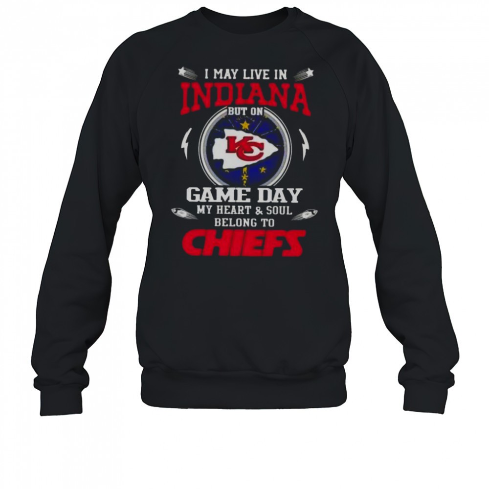 i-may-live-in-indiana-but-on-game-day-my-heart-and-soul-belongs-to-kansas-city-c-kobj8hli I May Live In Indiana But On Game Day My Heart And Soul Belongs To Kansas City Chiefs T-Shirt