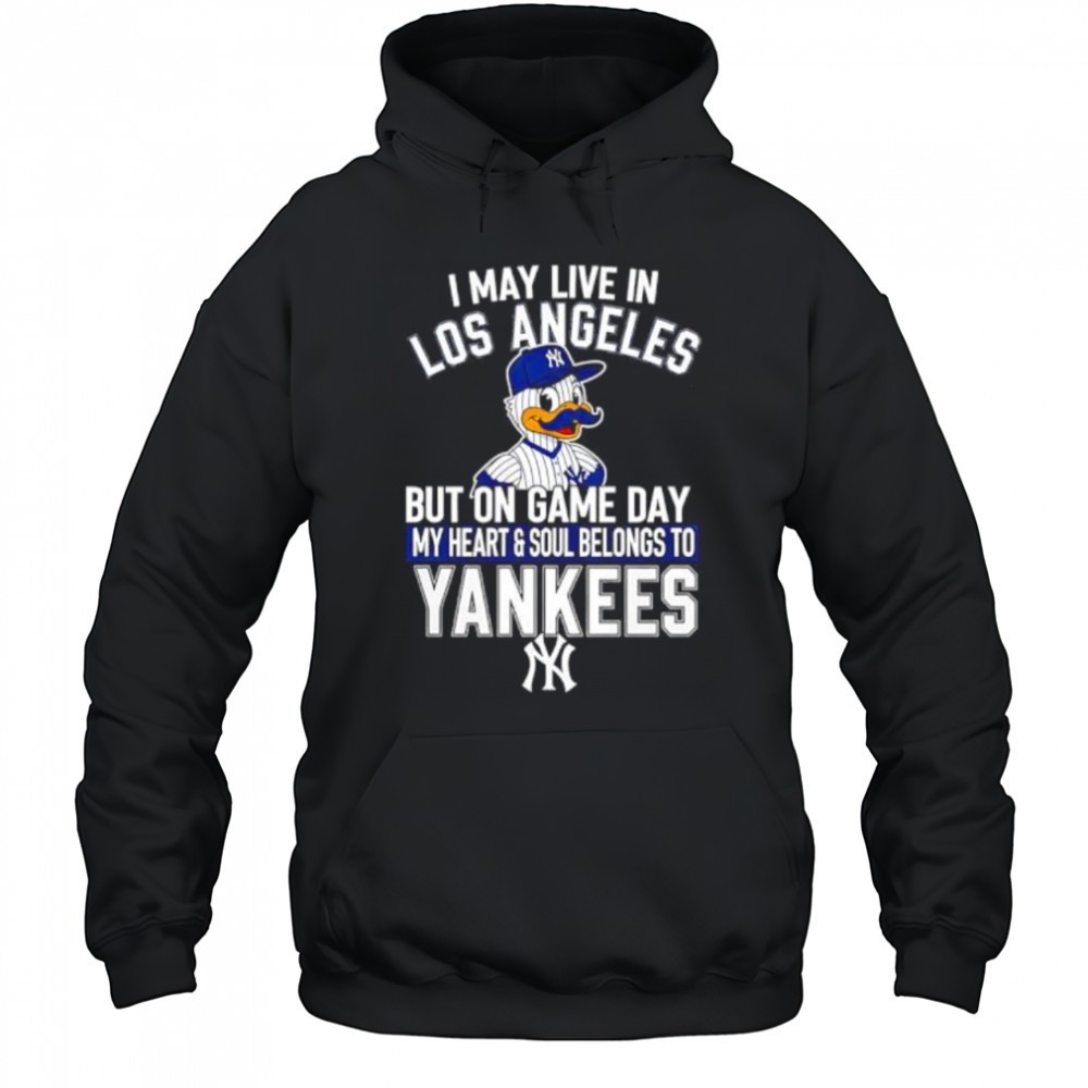 I may live in Los Angeles but on game day my heart and soul belongs to the New York Yankees shirt