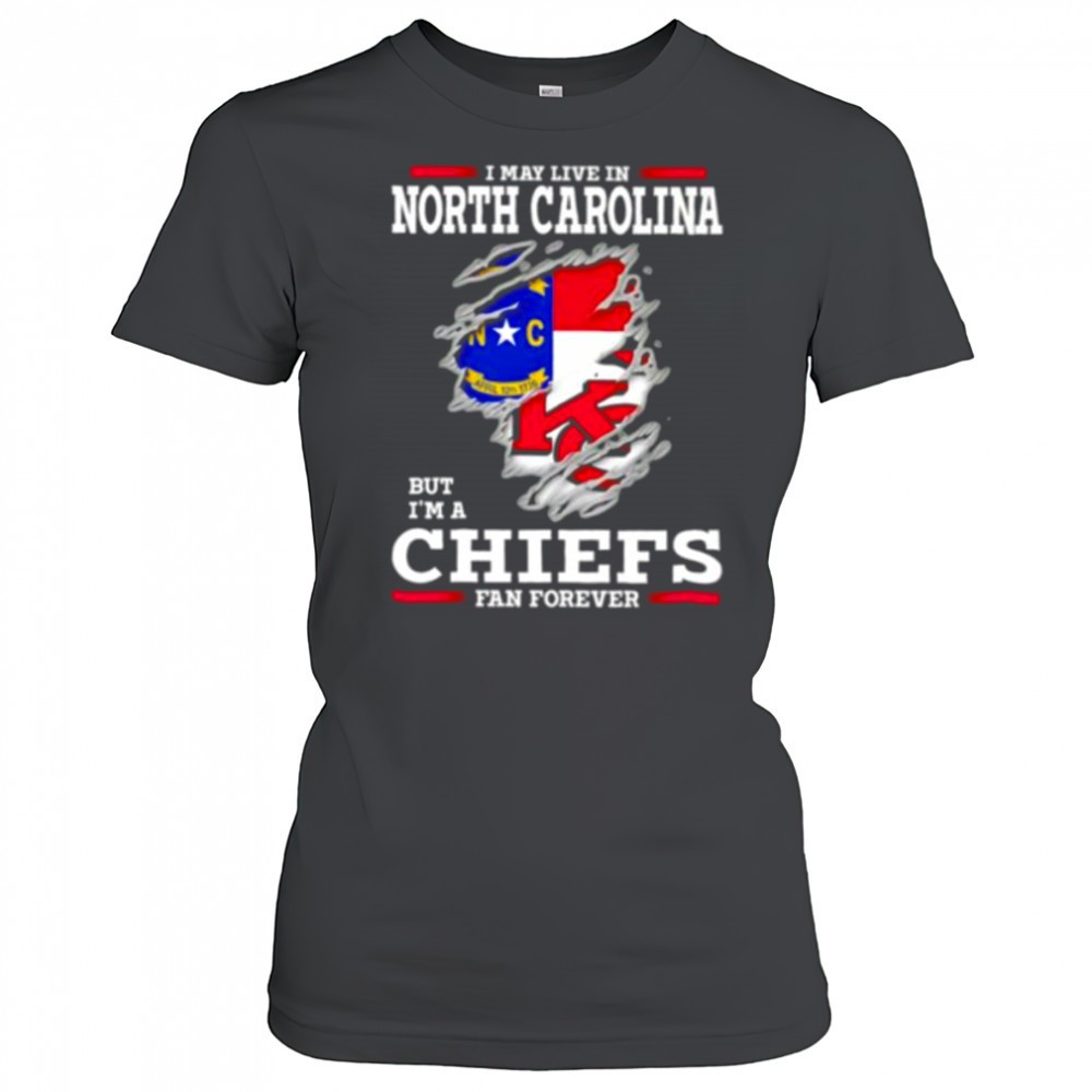 i-may-live-in-north-carolina-but-im-a-kansas-city-chiefs-fan-forever-shirt-xngobdjc I may live in North Carolina but Im a Kansas City Chiefs fan forever shirt