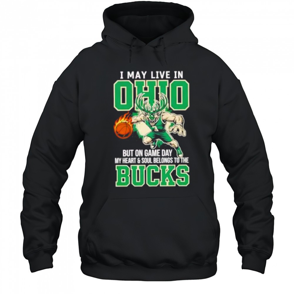 I may live in Ohio but on game day my heart and soul belongs to the Milwaukee Bucks shirt
