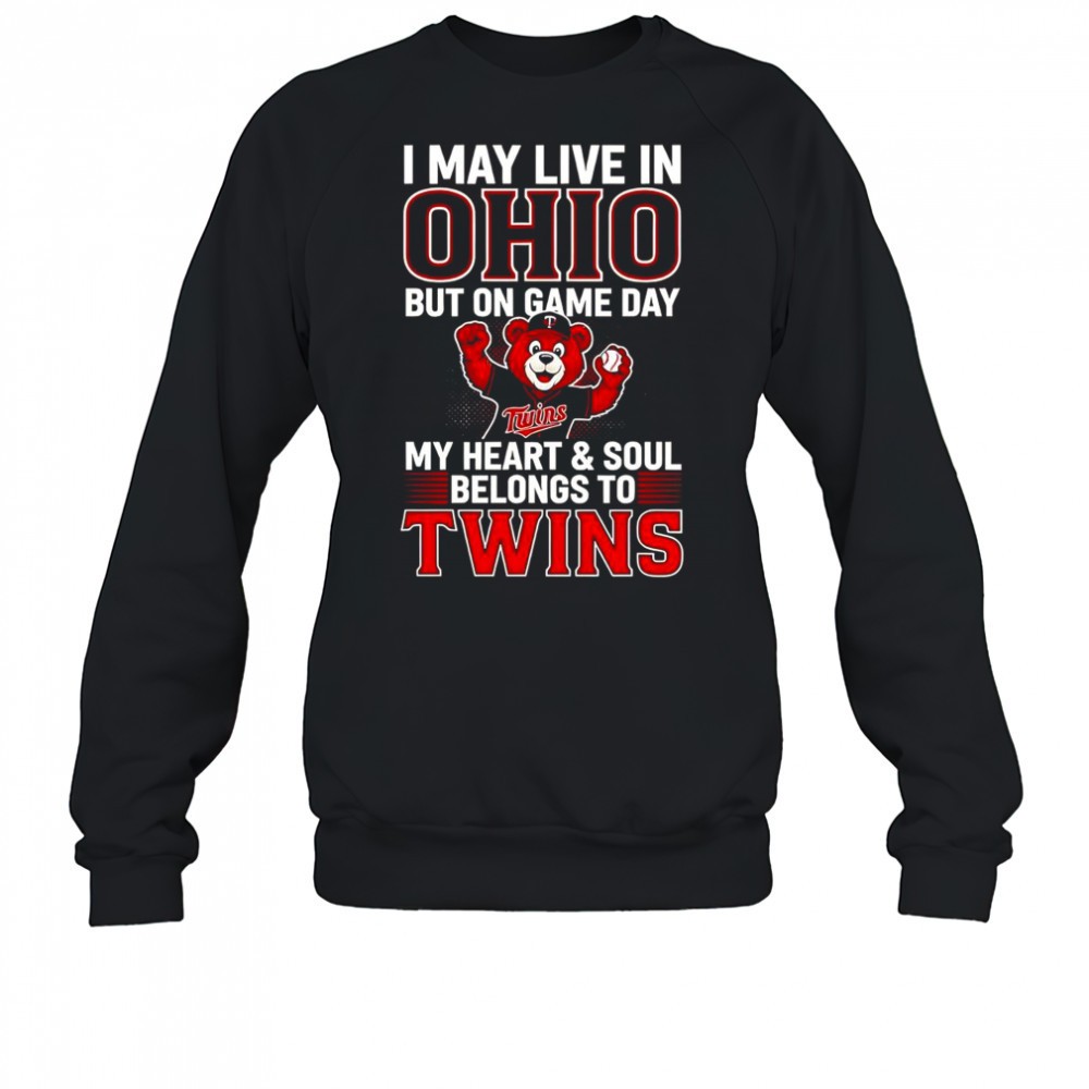 i-may-live-in-ohio-but-on-game-day-my-heart-and-soul-belongs-to-the-minnesota-tw-wd6u8d28 I May Live In Ohio But On Game Day My Heart And Soul Belongs To The Minnesota Twins T-Shirt