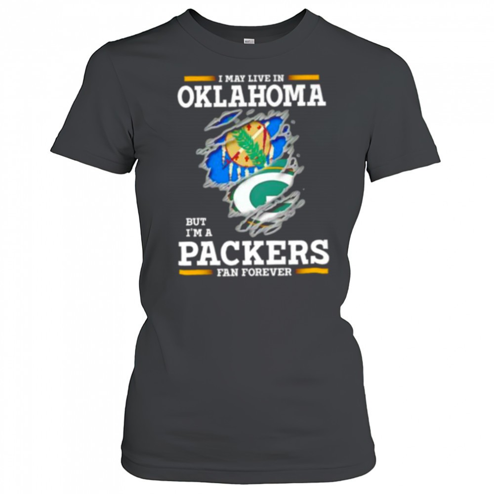 i-may-live-in-oklahoma-but-im-a-green-bay-packers-fan-forever-shirt-912tekb0 I may live in Oklahoma but Im a Green Bay Packers fan forever shirt