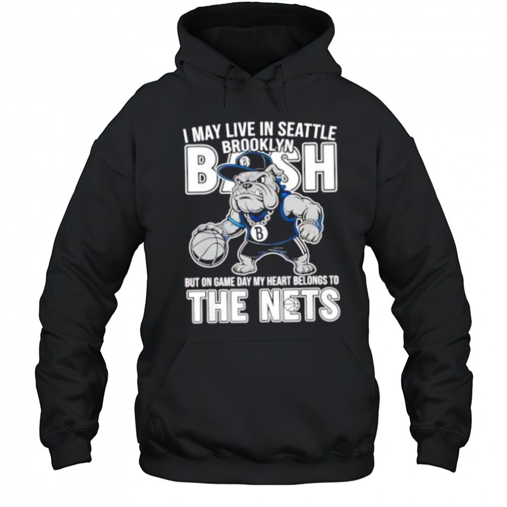 I may live in Seattle but on game day my heart and soul belongs to the Brooklyn Nets shirt