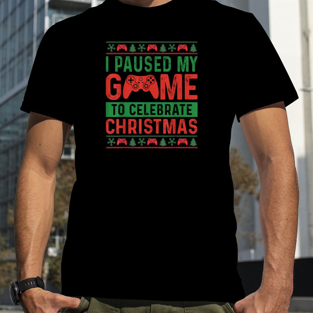 i-paused-my-game-to-celebrate-christmas-pajama-gamers-t-shirt-b0bnpbcpwf-78c8hh3a I Paused My Game To Celebrate Christmas Pajama Gamers T-Shirt B0BNPBCPWF