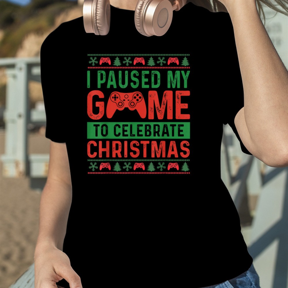 i-paused-my-game-to-celebrate-christmas-pajama-gamers-t-shirt-b0bnpbcpwf-78c8hh3a I Paused My Game To Celebrate Christmas Pajama Gamers T-Shirt B0BNPBCPWF