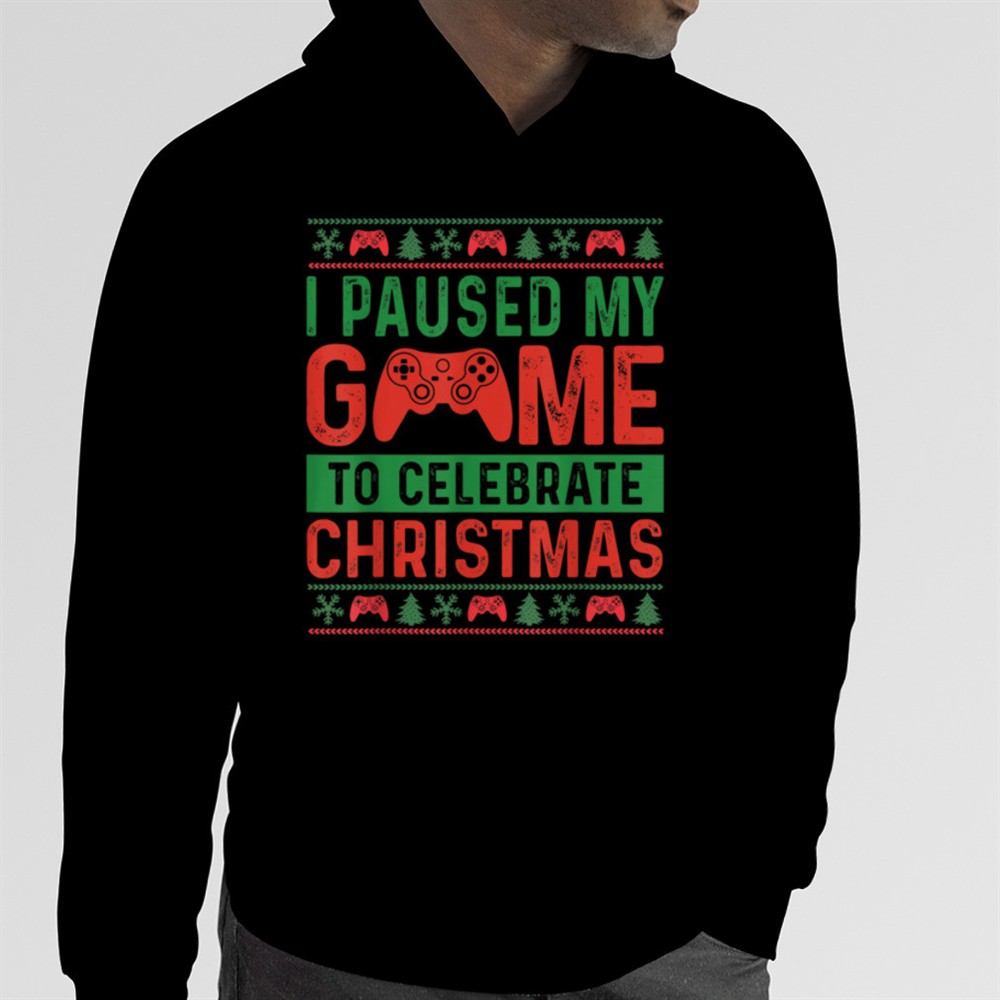 I Paused My Game To Celebrate Christmas Pajama Gamers T-Shirt B0BNPBCPWF
