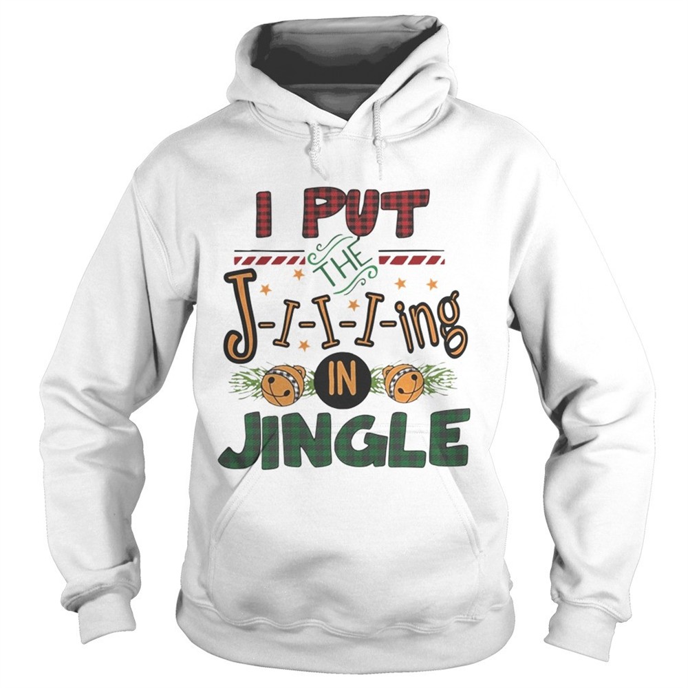 i-put-the-jing-in-jingle-christmas-ugly-shirt-7l01c0gy I put the jing in jingle Christmas ugly shirt