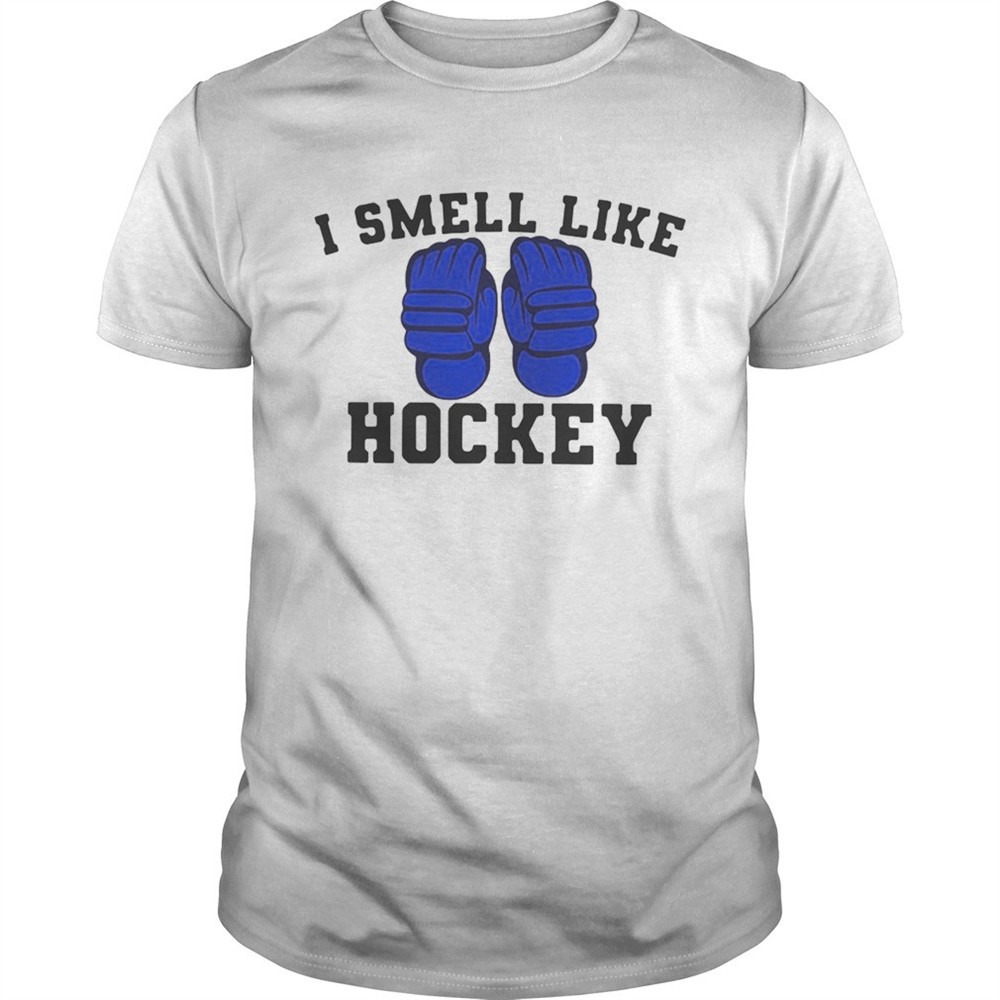 i-smell-like-hockey-shirt-wzp0k24l I smell like hockey shirt