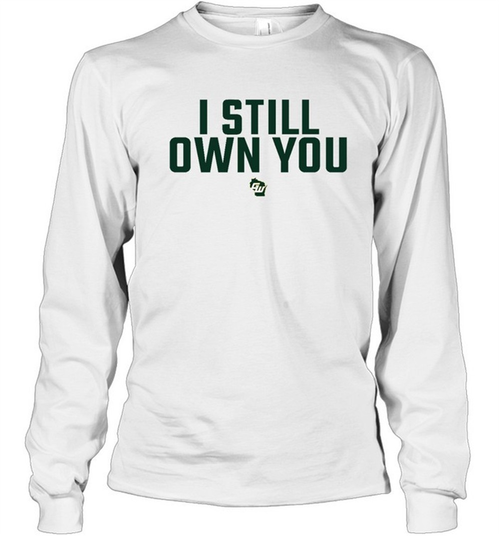 i-still-own-you-shirt-sgs3k96k I Still Own You Shirt