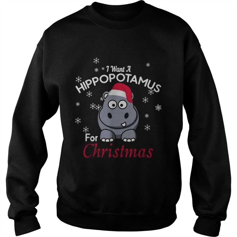 I want a Hippopotamus for Christmas shirt