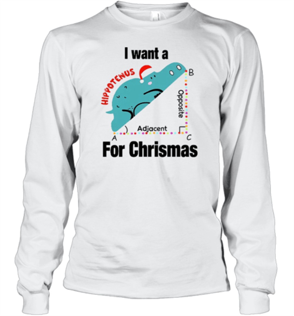 i-want-a-hippotenus-for-christmas-teacher-t-shirt-rzh2yb08 I Want A Hippotenus For Christmas Teacher T-Shirt