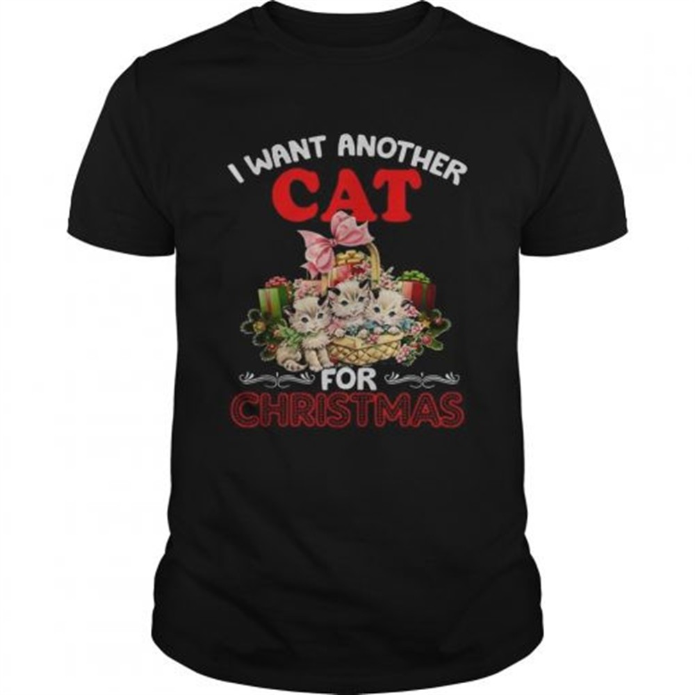 i-want-another-cat-for-christmas-shirt-bgvz2tsd I want another cat for Christmas shirt