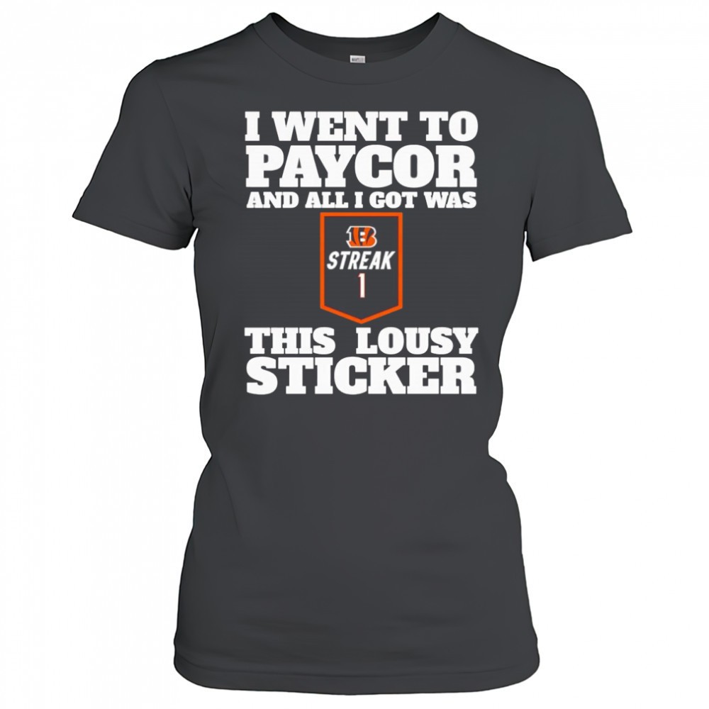 i-went-to-paycor-and-all-i-got-was-this-lousy-sticker-shirt-oz8od20c I went to paycor and all I got was this lousy sticker shirt