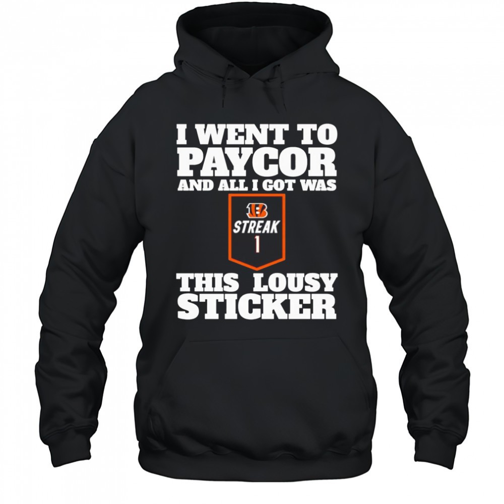 I went to paycor and all I got was this lousy sticker shirt