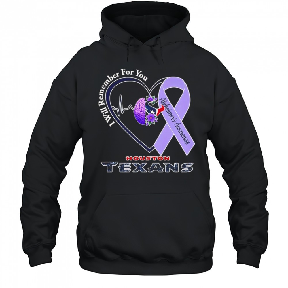 I will remember for you Alzheimers Awareness Houston Texans shirt