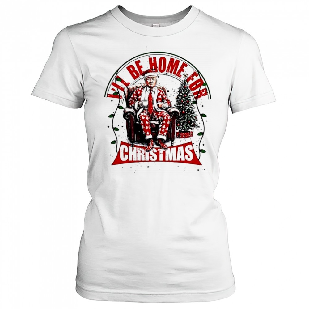 ill-be-home-for-christmas-trump-shirt-ovwidj9i Ill be home for Christmas Trump shirt