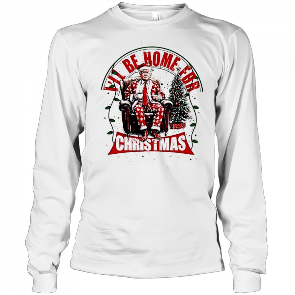 ill-be-home-for-christmas-trump-shirt-ovwidj9i Ill be home for Christmas Trump shirt