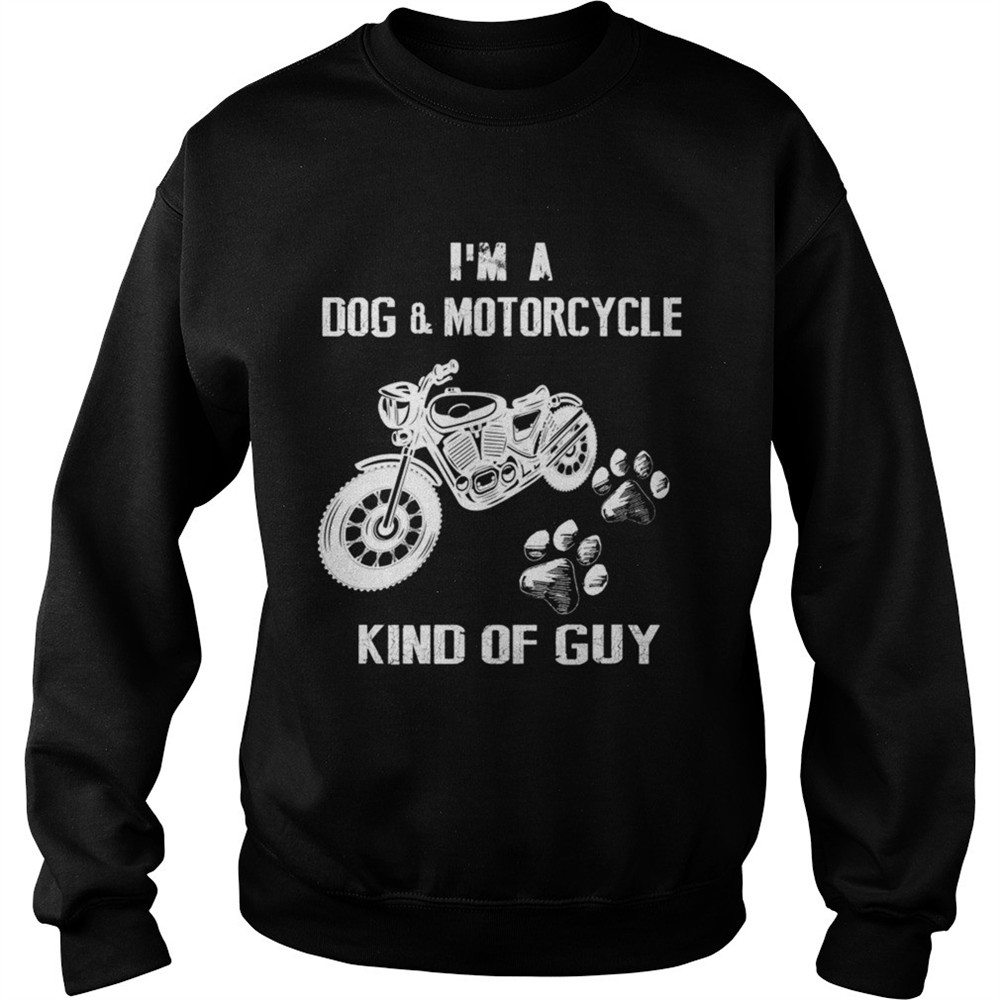 Im A DogMotorcycle Kind Of Guy TShirt