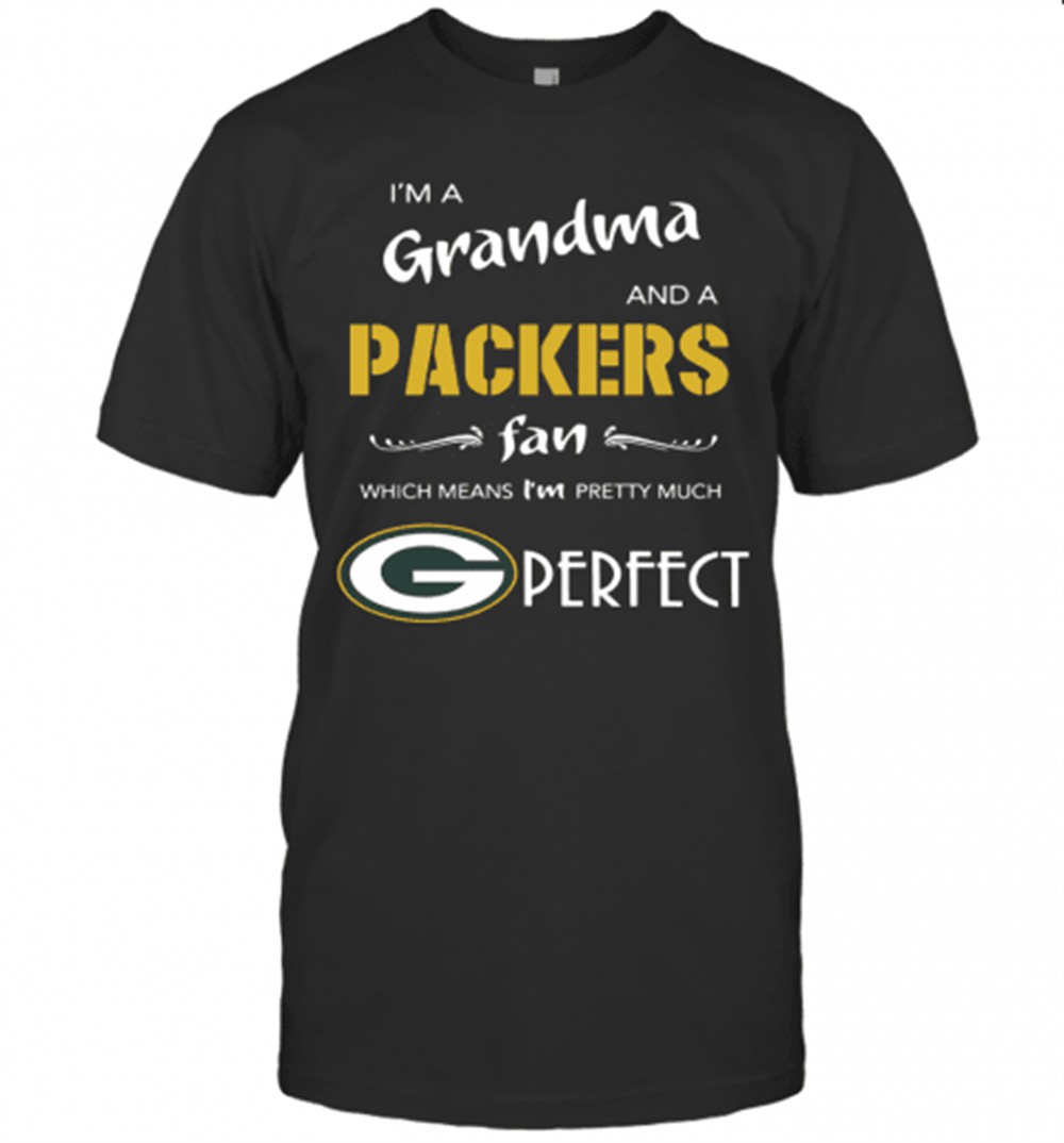 im-a-grandma-and-a-packers-fan-which-means-im-pretty-much-perfect-t-shirt-j3v79d9c Im A Grandma And A Packers Fan Which Means Im Pretty Much Perfect T-Shirt
