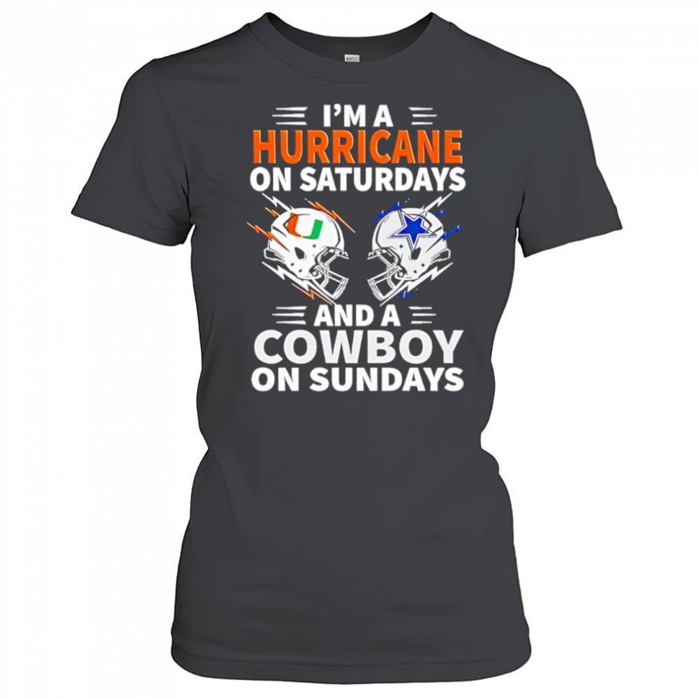 im-a-hurricane-on-saturdays-and-a-cowboy-on-sundays-shirt-xfbshpkg Im A Hurricane On Saturdays And A Cowboy On Sundays shirt