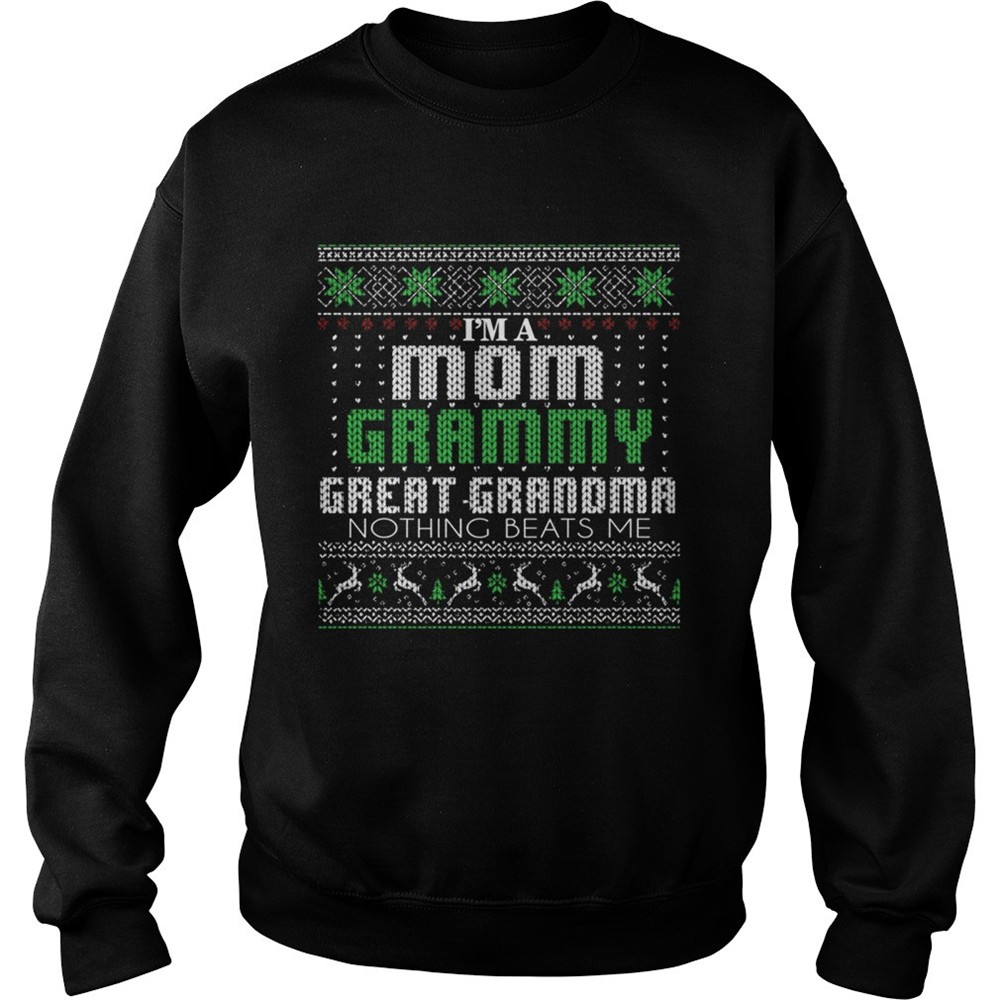 Im A Mom Grammy Great Grandma Nothing Beats Me TShirt