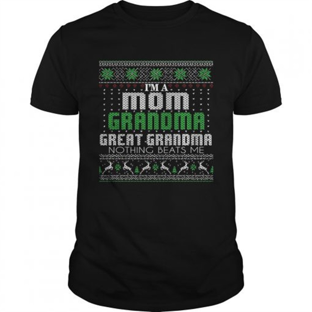 im-a-mom-grandma-great-grandma-nothing-beats-me-tshirt-54iu16as Im A Mom Grandma Great Grandma Nothing Beats Me TShirt