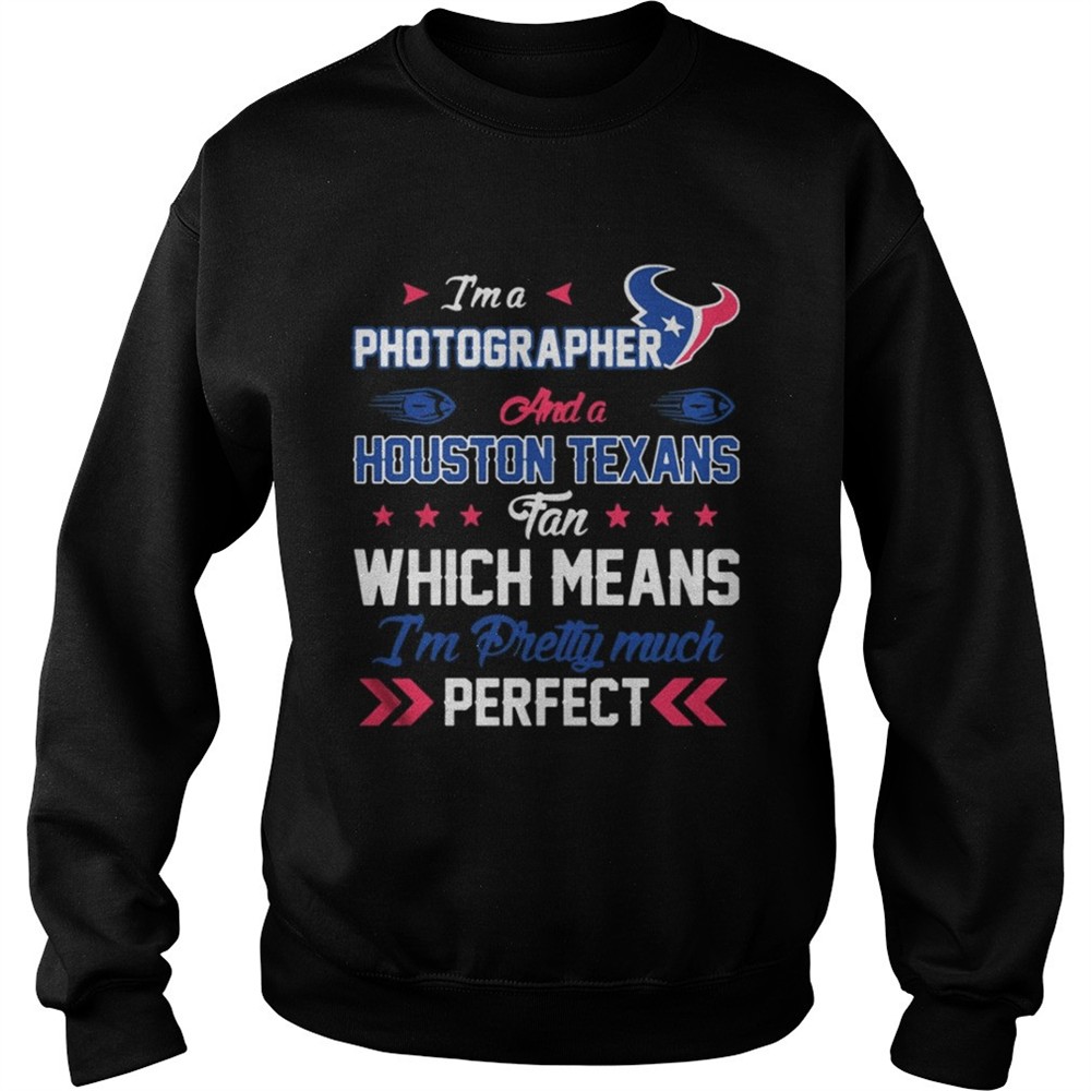 im-a-nurse-texans-fan-and-im-pretty-much-perfect-shirt-kkjebduz Im A Nurse Texans Fan And Im Pretty Much Perfect Shirt