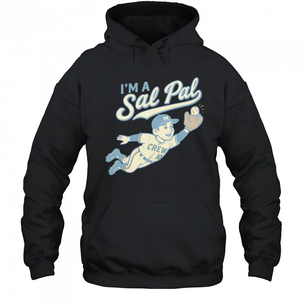 Im a Sal Pal shirt