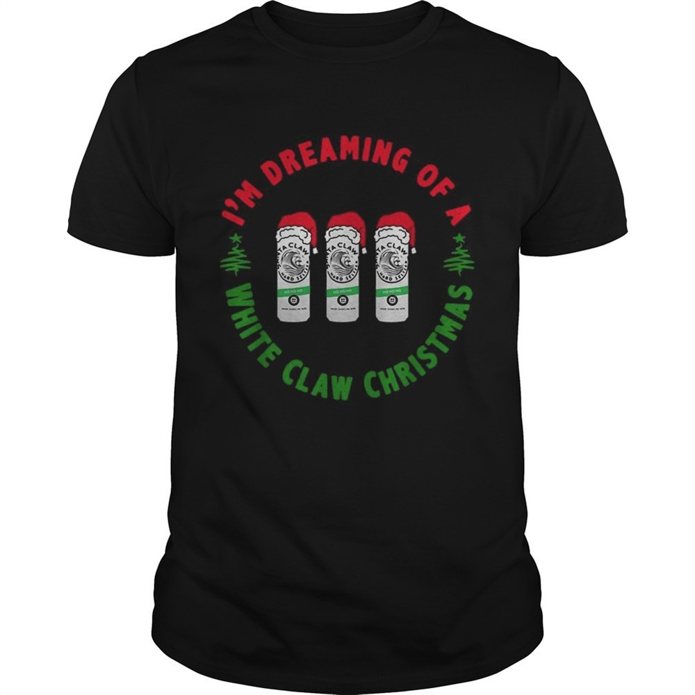 im-dreaming-of-a-white-claw-ho-ho-ho-christmas-shirt-w2wmbpx1 Im dreaming of a White claw Ho Ho Ho Christmas shirt