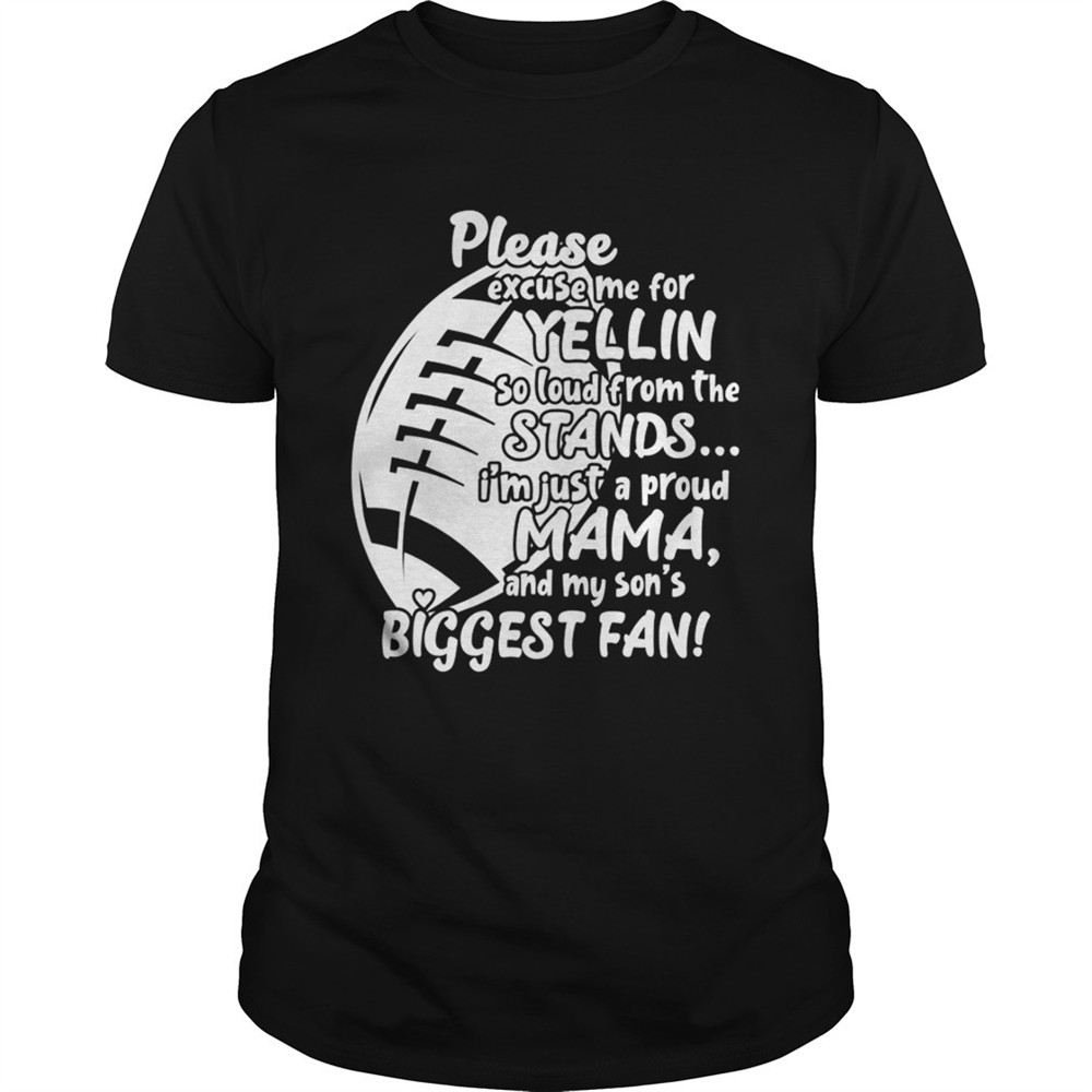 im-just-a-proud-mama-and-my-sons-biggest-fan-funny-football-mother-shirt-cb6hz59e Im Just A Proud Mama And My Sons Biggest Fan Funny Football Mother Shirt