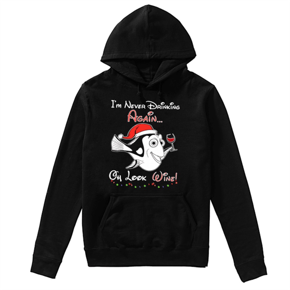 Im never drinking again oh look wine christmas shirt