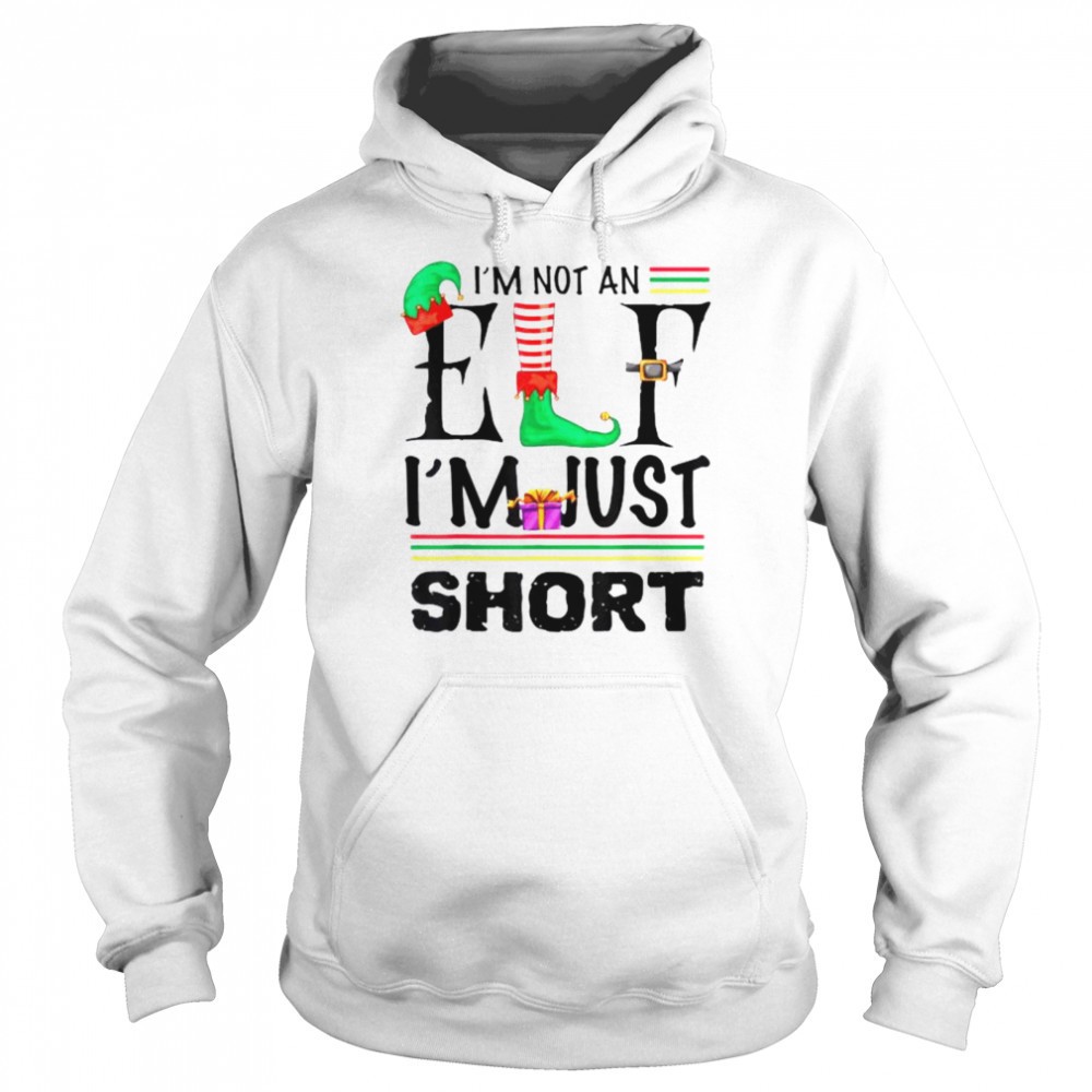 Im Not An Elf Im Just Short Christmas tshirt