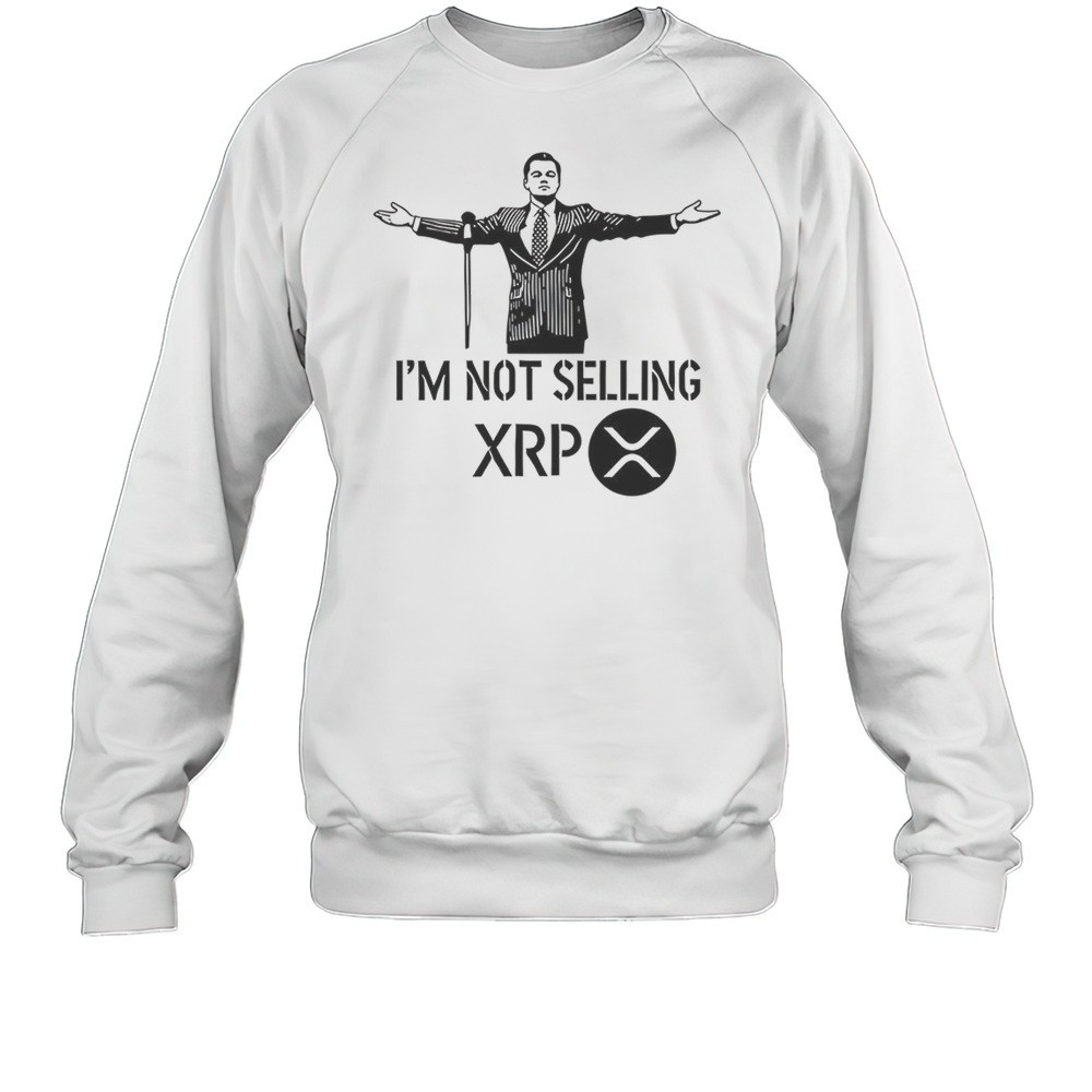 Im Not Selling XRP Shirt
